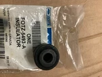 One Genuine Ford Insulator FOTZ-5493-A. Fixed Price $9.55.
