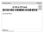 Genuine Bmw Covering Plate 31-35-6-777-642 New. Fixed Price $98.18.