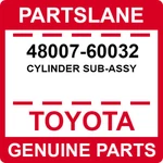 48007-60032 Toyota Oem Genuine Cylinder Sub-assy. Fixed Price $936.49.
