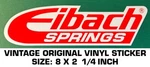 Eibach Springs - Vintage Original Vinyl Decal Sticker. Fixed Price $6.47.