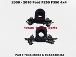 7C34-3B353 08 10 F250 4X4 Pair Of Stabilizer Sway Bar Bushing W/ Bracket Oem. Fixed Price $59.00.