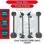 Moog Oem Front & Rear Sway Bars 1996-2005 Ford Taurus Lifetime Warranty. Fixed Price $136.95.